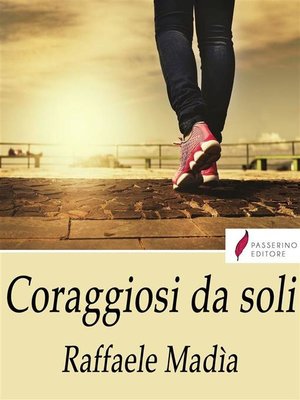 cover image of Coraggiosi da soli